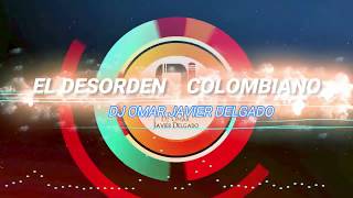 El Desorden Colombiano 🔊  Hora Loca [upl. by Nathanoj]