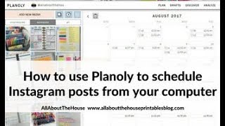 How to use Planoly to schedule Instagram Posts from your computer  free app tutorial [upl. by Encratis]