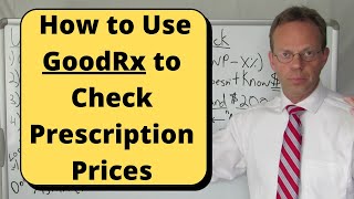 How to Use GoodRx to Check Prescription Prices [upl. by Ebeohp402]