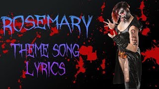 Rosemary Theme Left Behind Lyrics [upl. by Semyaj]