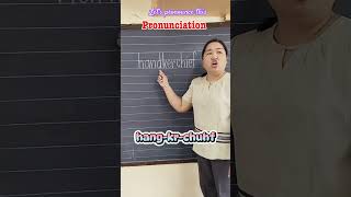 Lets pronounce this handkerchief pronunciation reading education [upl. by Dylana]