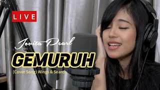 GEMURUH Wings amp Search Cover by JOVITA PEARL [upl. by Drahnreb792]