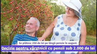 Se plătesc 250 de lei pe lângă pensie în august Decizie pentru vârstnicii [upl. by Odrareve]