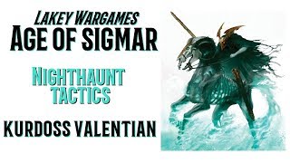 Nighthaunt tactics Kurdoss Valentian [upl. by Thor]