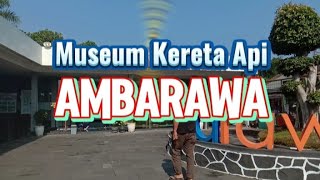 Museum Kereta Api Ambarawa [upl. by Nnairret]