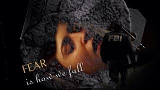 XFiles  fear is how we fall [upl. by Nahrut]