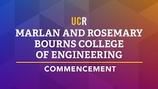 2018 UCR Commencement Ceremony  BCOE [upl. by Viola]