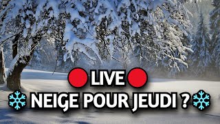 🔴 LIVE MÉTÉO  PARLONS DE LA TRAJECTOIRE DE LA NEIGE POUR JEUDI  ❄️ [upl. by Trammel]