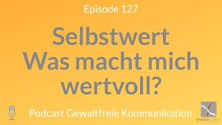 Selbstwert  was macht mich wertvoll [upl. by Pinette747]