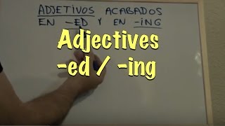 INGLÉS 3b Adjetivos en ED y ING Inglés para hablantes de español Tutorial [upl. by Eisdnyl]