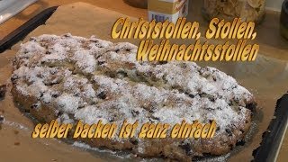 Weihnachtsstollen Christstollen einfach selber backen [upl. by Nolram451]