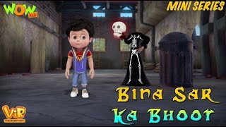 Vir The Robot Boy  Hindi Cartoon For Kids  Bina sir ka bhoot  Animated Series Wow Kidz [upl. by Darce396]