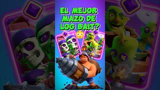 ESTE MAZO DE LOG BAIT TE VUELVE LOCO 👺 clashroyale [upl. by Fan]