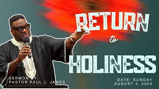 Return to Holiness An UnCommon Character [upl. by Nnaylloh]