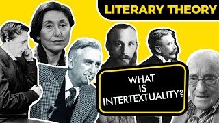 WHAT IS INTERTEXTUALITY  LITERARY THEORY COURSE [upl. by Yornoc]