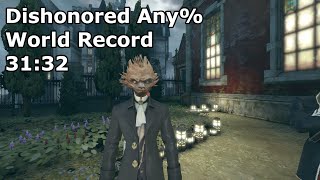 Dishonored Any Former World Record Speedrun in 3132 [upl. by Rosy]