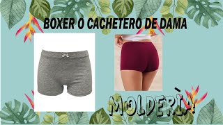 COMO HACER BOXER O CACHETERO DE DAMA  MOLDERÍA GRATIS [upl. by Enelrac712]