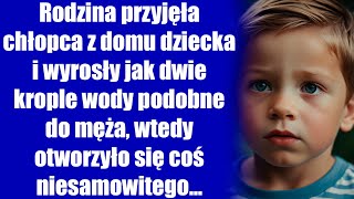 Rodzina przyjęła chłopca z domu dziecka i wyrosły jak dwie krople wody podobne do męża wtedy [upl. by Merrick]