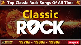 Best Classic Rock Songs 70s 80s 90s 🔔 Classic Rock Songs Full Album With Lyrics 🎸 4K Video Ultra HD [upl. by Aralc60]