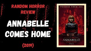 Annabelle Comes Home 2019  Random Horror Review [upl. by Inwat]