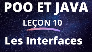 JAVA Leçon 10  Les interfaces [upl. by Haroldson]