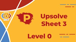 P ICPC Balloons  Level 0 2025  Upsolve Sheet 3  Arrays amp Strings [upl. by Jollanta720]