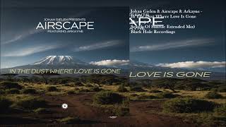 Johan Gielen amp Airscape amp Arkayne  In The Dust Where Love Is Gone Airscape’s In Search Of Sunrise [upl. by Kirshbaum825]