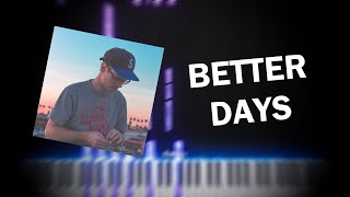 Lakey Inspired  Better Days Short Piano Tutorial [upl. by Mohn]