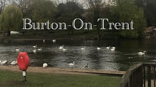 BurtonOnTrent [upl. by Cirderf474]