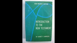 New Testament Introduction Dr Everett F Harrison  5 Temple Sanhedrin amp Jewish Parties [upl. by Nabal]