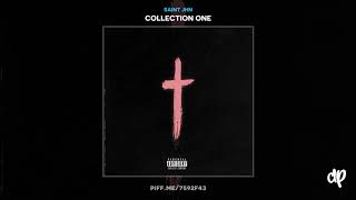 Saint JHN  I Heard You Got Too Litt Last Night Collection One [upl. by Fazeli]