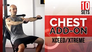 Bowflex CHEST Addon XCEED  10 sets of Chest Isolation Exercises [upl. by Zrike]