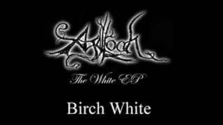 Agalloch  Birch White [upl. by Yeorgi]