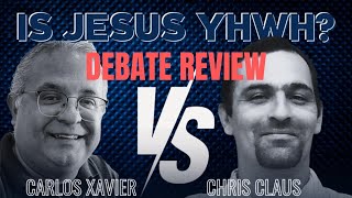 DEBATE REVIEW Is Jesus Yahweh Chris Claus vs Carlos Xavier [upl. by Enirahtac]