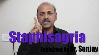 Dignified Staphisagria Explained by DrSanjay [upl. by Anoyet]