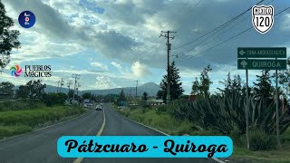 PÁTZCUARO – QUIROGA MICHOACÁN [upl. by Atiuqiram]