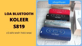 Loa bluetooth KOLEER S819 có đèn led nháy theo nhạc  shopthuan [upl. by Bearce]