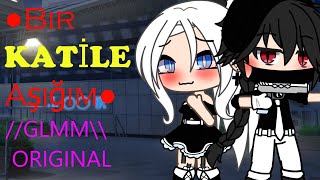 ●▪●BİR KATİLE AŞIĞIM●▪● GLMM\\ Gacha life TÜRKÇE\\ PART4 [upl. by Odnolor]