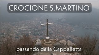 CAPPELLETTA E CROCIONE MONTE SAN MARTINO escursione sentiero da Lecco [upl. by Ruttger]