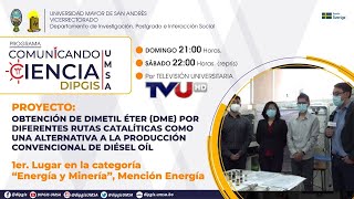 Comunicando Ciencia Obtención de Dimetil éter como alternativa a la Producción de Diesel Oil  IIQ [upl. by Jallier]