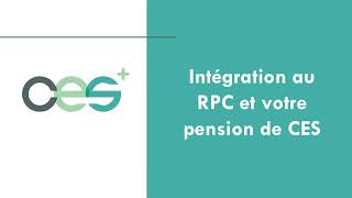 Intégration du Régime de pensions du Canada RPC et de votre pension de CES [upl. by Ilse]