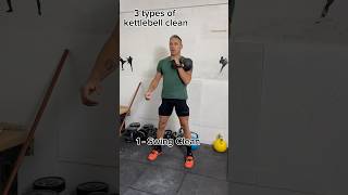 3types of Kettlebell clean motivation kettlebell kettlebellworkout sports [upl. by Sinnelg]