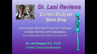 Dr Lani Reviews New Study on Bone Drug [upl. by Eldreda915]