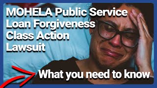 MOHELA Public Service Loan Forgiveness Class Action Lawsuit [upl. by Anton770]