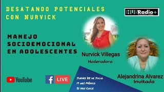 Desatando Potenciales con Nurvick MANEJO EMOCIONAL EN ADOLESCENTES [upl. by Kylander11]