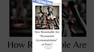 How Reasonable are Reasonable Accommodations at Work 01 [upl. by Adriene]