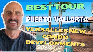 Best Tour Puerto Vallarta Mexico Versalles Condo Developments Living in Puerto Vallarta Mexico [upl. by Eednam890]