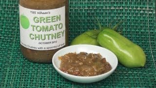 Green Tomato Chutney Recipe [upl. by Mahla210]