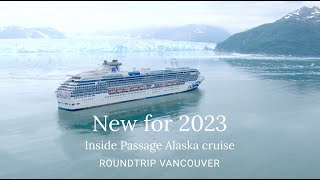 NEW Alaska Cruises for 2023  Princess Cruises [upl. by Azriel]