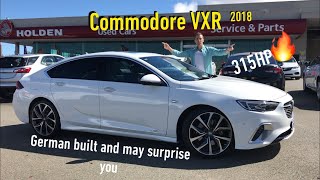 The 2018 quotHoldenquot Commodore VXR a German Built quotHoldenquotOPEL you Might Just Like [upl. by Cavanaugh917]